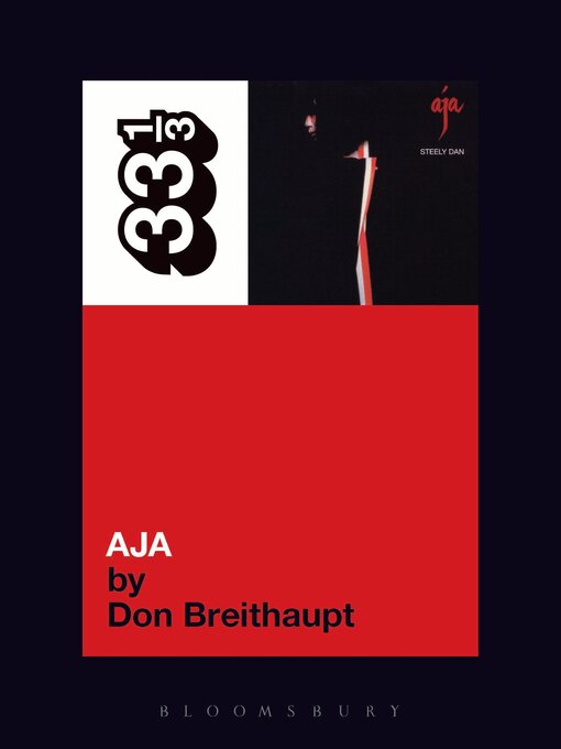 Title details for Steely Dan's Aja by Don Breithaupt - Available